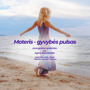 🌸 Moteris – gyvybės pulsas - energetinė praktika moterims